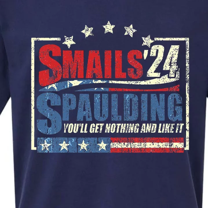 Smails Spaulding24 YouLl Get Nothing And Like It Sueded Cloud Jersey T-Shirt