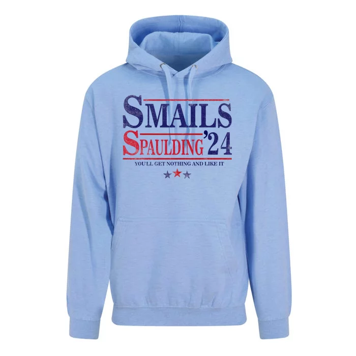 Smails Spaulding24 YouLl Get Nothing And Like It Unisex Surf Hoodie