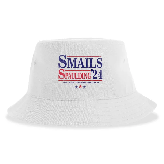 Smails Spaulding24 YouLl Get Nothing And Like It Sustainable Bucket Hat