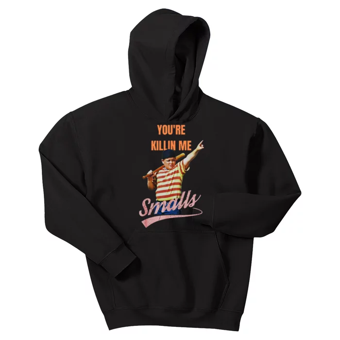 Sarcastic Saying Youre Killing Me Smalls Kids Hoodie