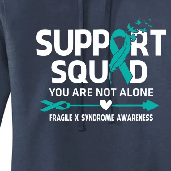 Support Squad You Are Not Alone Fragile X Syndrome Awareness Gift Women's Pullover Hoodie