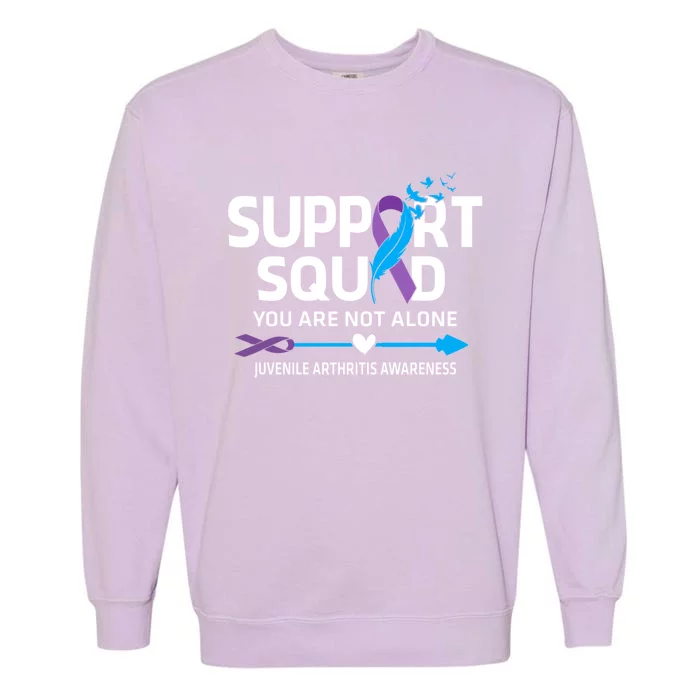 Support Squad You Are Not Alone Juvenile Arthritis Awareness Gift Garment-Dyed Sweatshirt