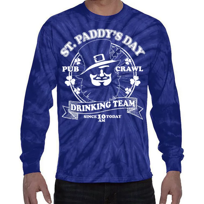 St. Paddy's Day Pub Crawl Drinking Team Tie-Dye Long Sleeve Shirt