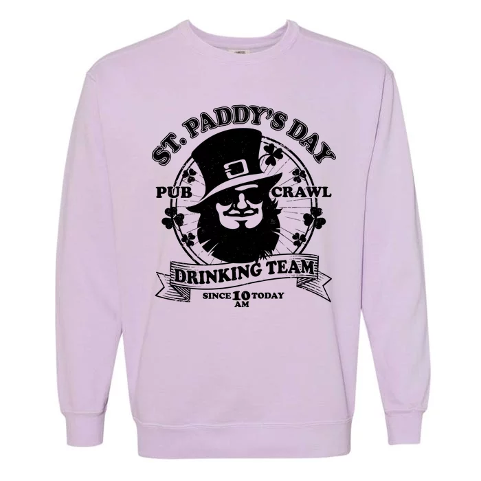 St. Paddy's Day Pub Crawl Drinking Team Garment-Dyed Sweatshirt