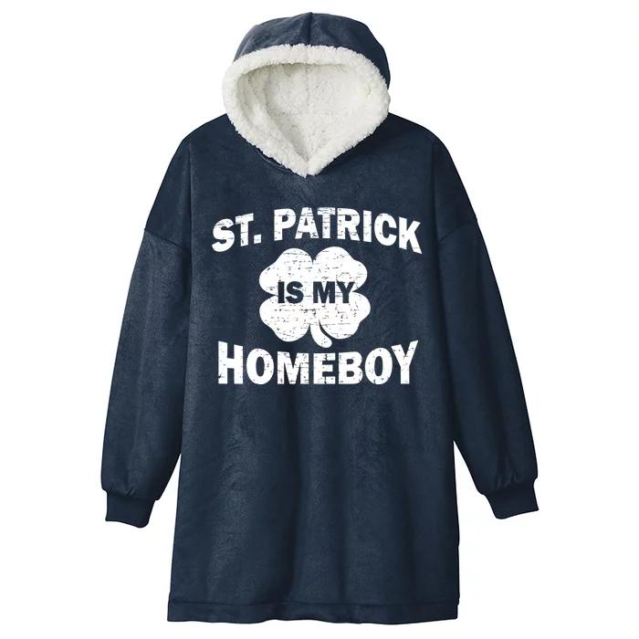 St. Patrick Is My Homeboy Hooded Wearable Blanket