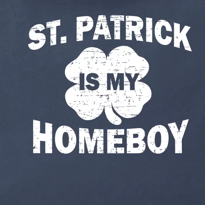 St. Patrick Is My Homeboy Zip Tote Bag