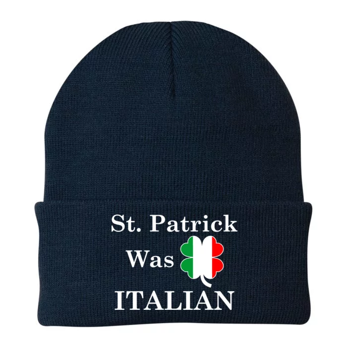 St. Patrick Was Italian Funny St Patricks Day Knit Cap Winter Beanie