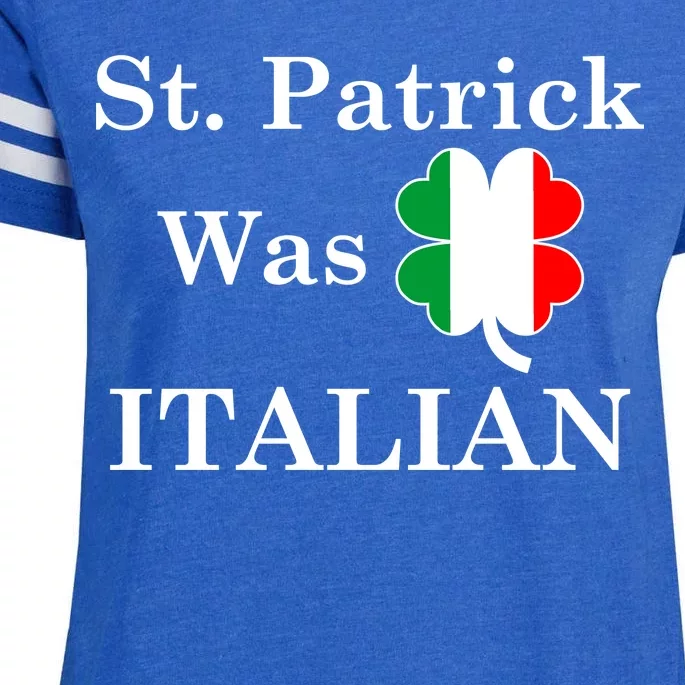 St. Patrick Was Italian Funny St Patricks Day Enza Ladies Jersey Football T-Shirt