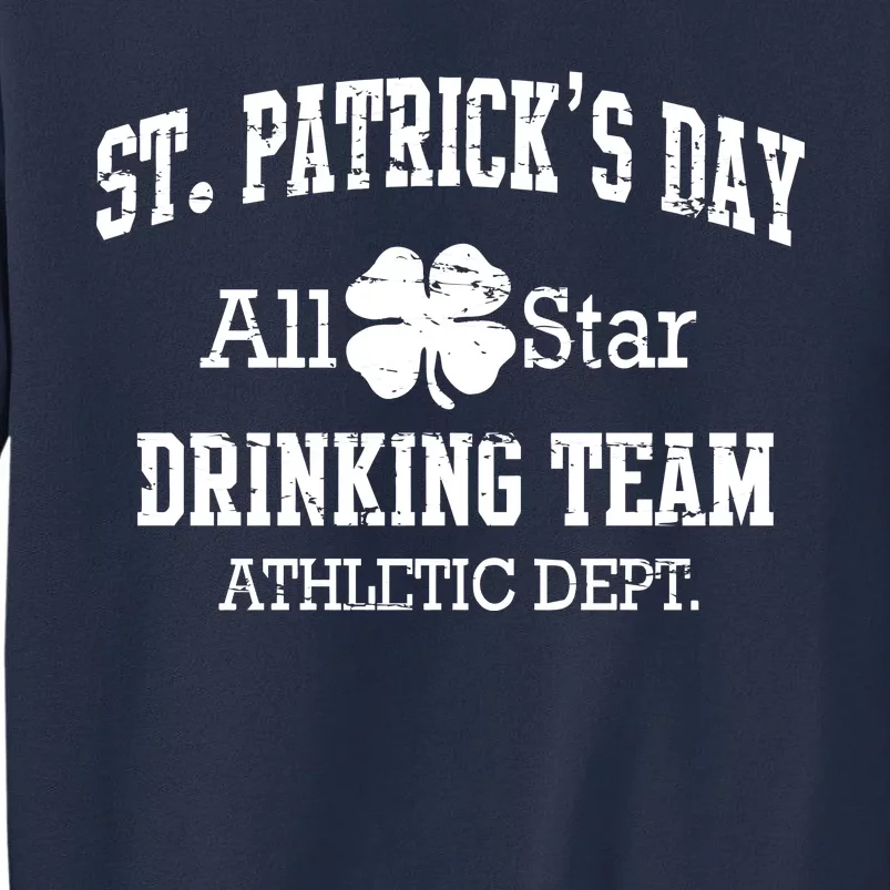 St. Patrick's Day All Star Drinking Team Sweatshirt