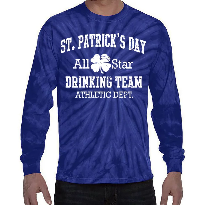 St. Patrick's Day All Star Drinking Team Tie-Dye Long Sleeve Shirt