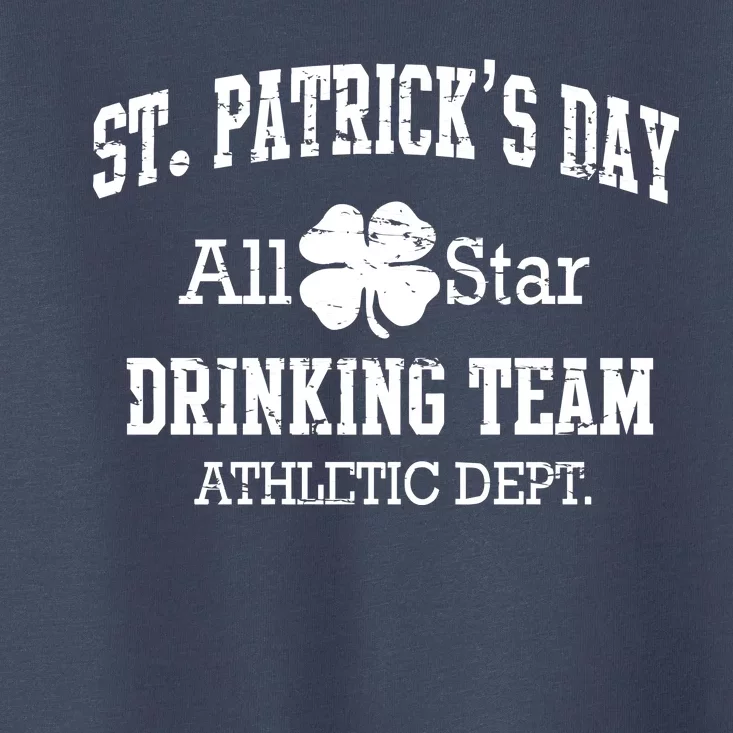 St. Patrick's Day All Star Drinking Team Toddler T-Shirt