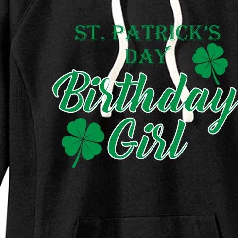 St. Patrick's Day Birthday Girl Women's Fleece Hoodie