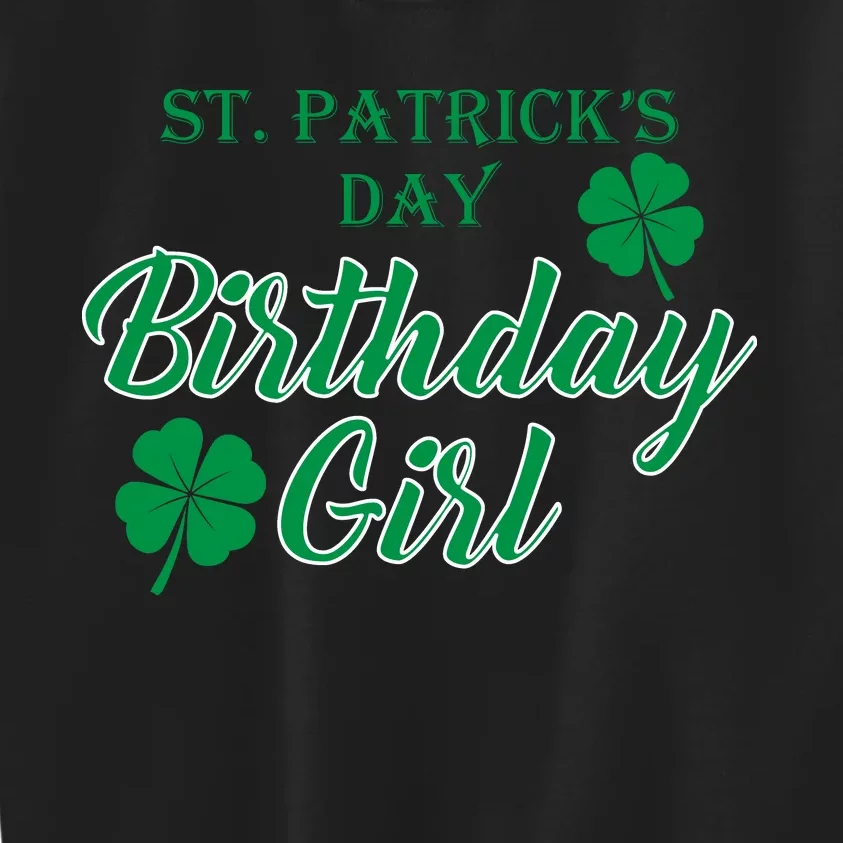 St. Patrick's Day Birthday Girl Kids Sweatshirt