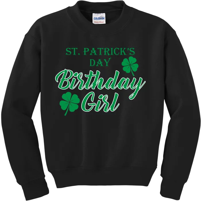 St. Patrick's Day Birthday Girl Kids Sweatshirt