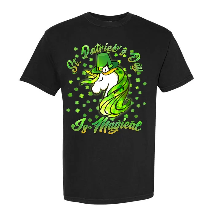 St. Patrick's Day Is Magical Garment-Dyed Heavyweight T-Shirt