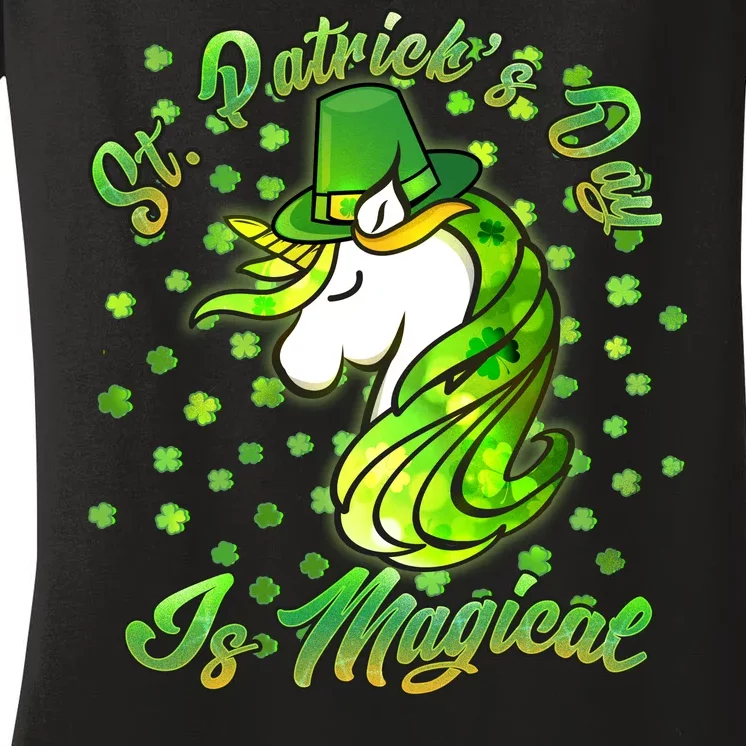 St. Patrick's Day Is Magical Women's V-Neck T-Shirt