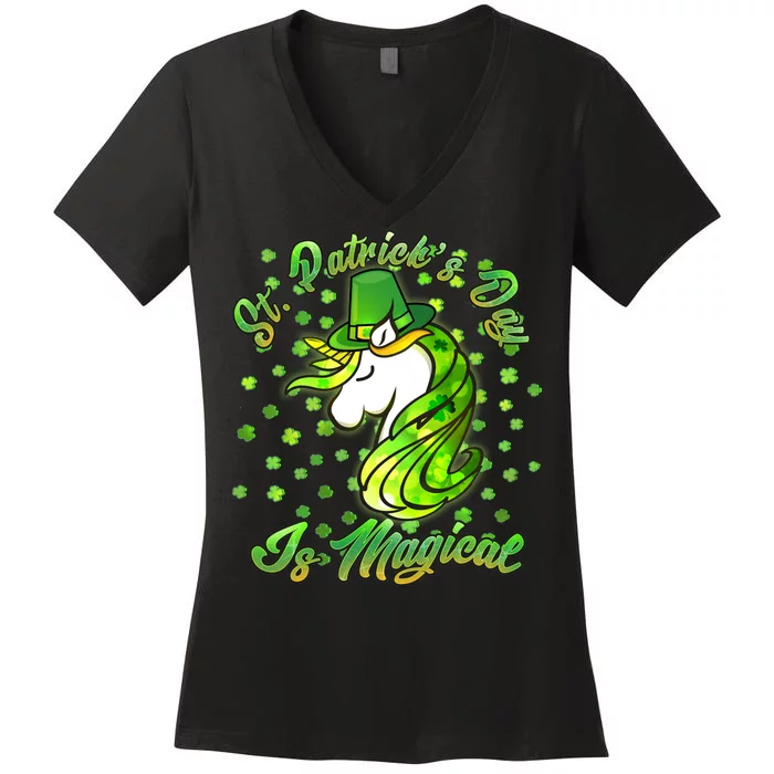 St. Patrick's Day Is Magical Women's V-Neck T-Shirt