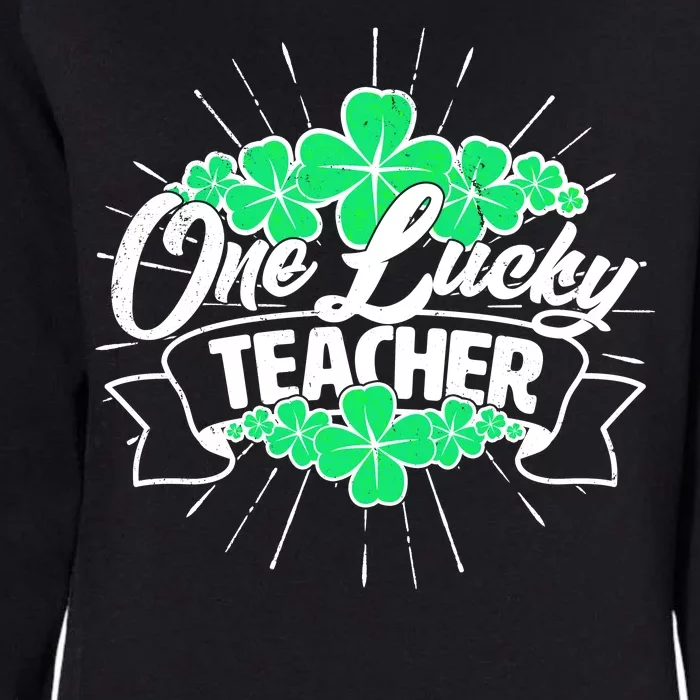 St. Patrick's Day One Lucky Teacher Womens California Wash Sweatshirt