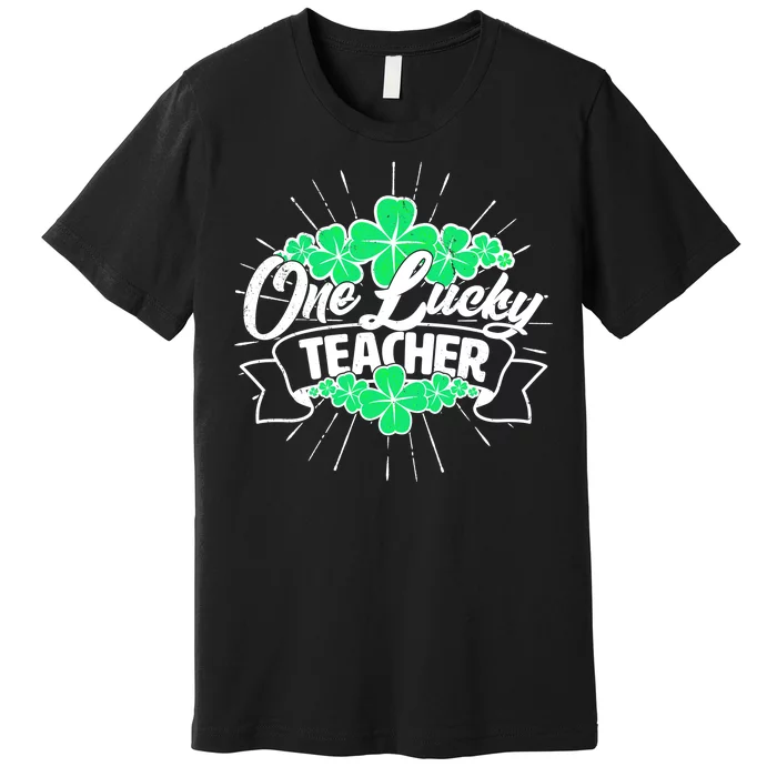 St. Patrick's Day One Lucky Teacher Premium T-Shirt