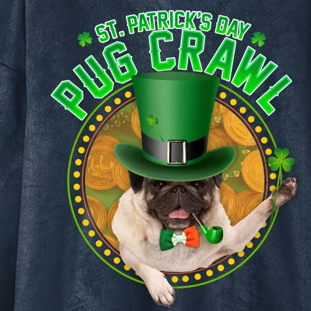 St. Patrick's Day Pug Crawl Funny Irish Pug Hooded Wearable Blanket