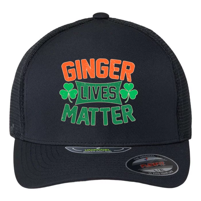 St Patricks Day - Ginger Lives Matter Flexfit Unipanel Trucker Cap