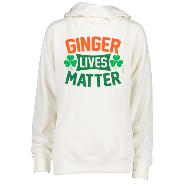 St Patricks Day - Ginger Lives Matter Womens Funnel Neck Pullover Hood