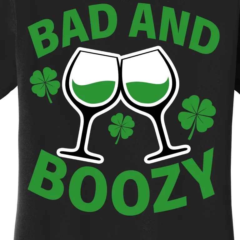 St Patrick's Day Bad and Boozy Women's T-Shirt