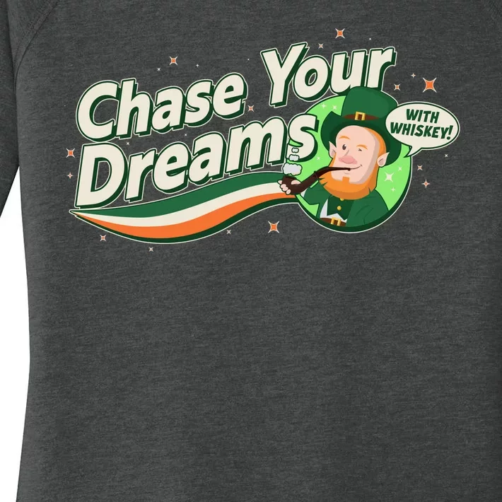 St Patrick's Day Chase Your Dreams With Whiskey Women's Perfect Tri Tunic Long Sleeve Shirt