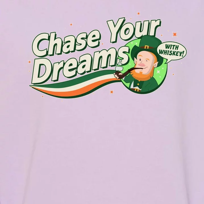 St Patrick's Day Chase Your Dreams With Whiskey Garment-Dyed Sweatshirt