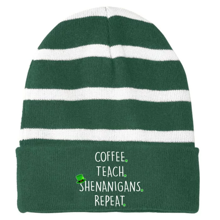 St Patrick's Day Coffee Teach Shenanigans Repeat Striped Beanie with Solid Band