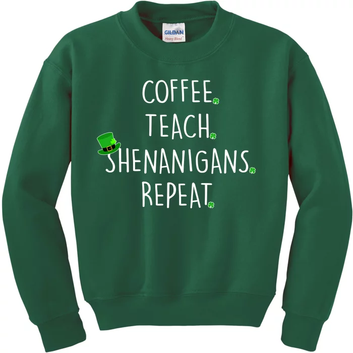 St Patrick's Day Coffee Teach Shenanigans Repeat Kids Sweatshirt