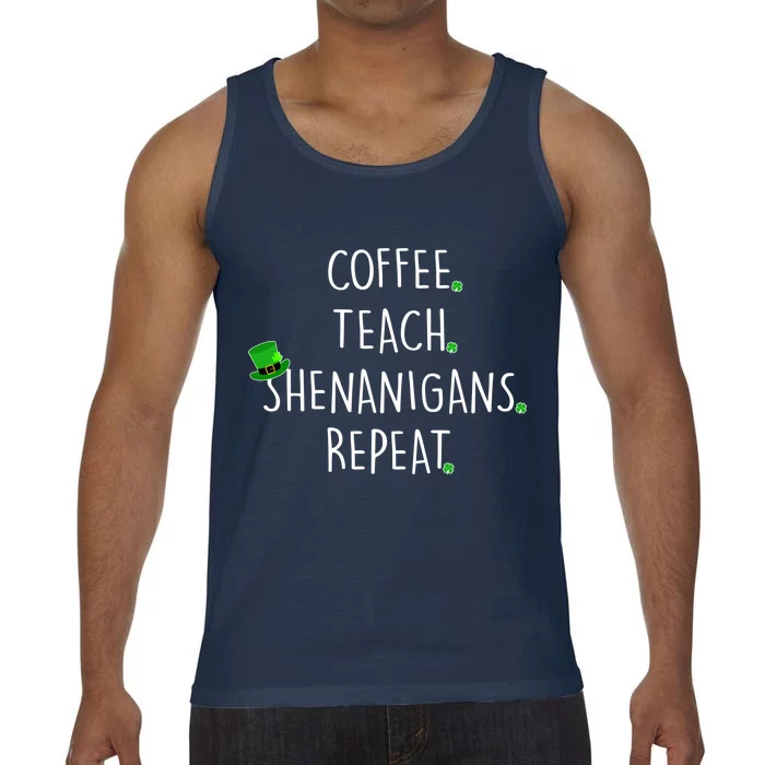 St Patrick's Day Coffee Teach Shenanigans Repeat Comfort Colors® Tank Top