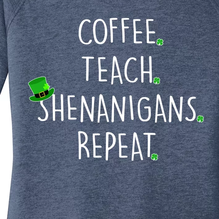 St Patrick's Day Coffee Teach Shenanigans Repeat Women's Perfect Tri Tunic Long Sleeve Shirt