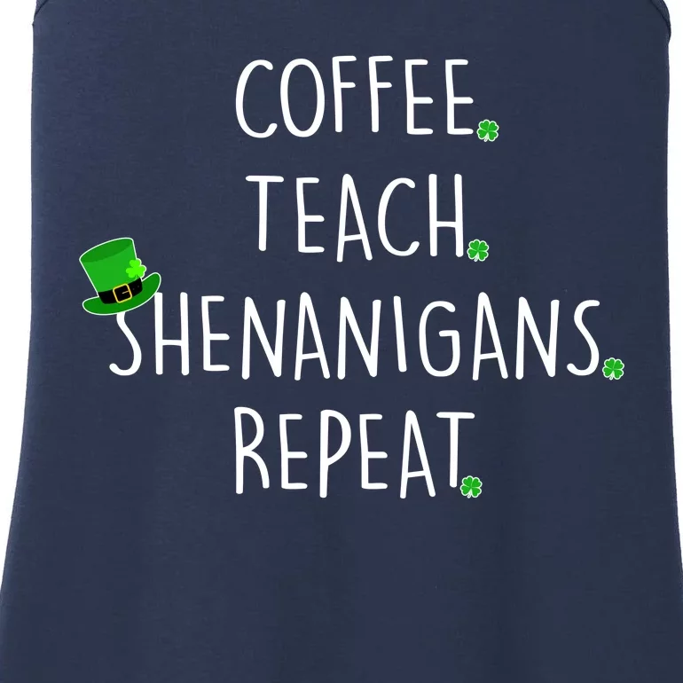 St Patrick's Day Coffee Teach Shenanigans Repeat Ladies Essential Tank