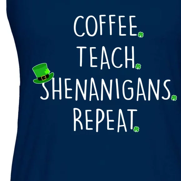 St Patrick's Day Coffee Teach Shenanigans Repeat Ladies Essential Flowy Tank