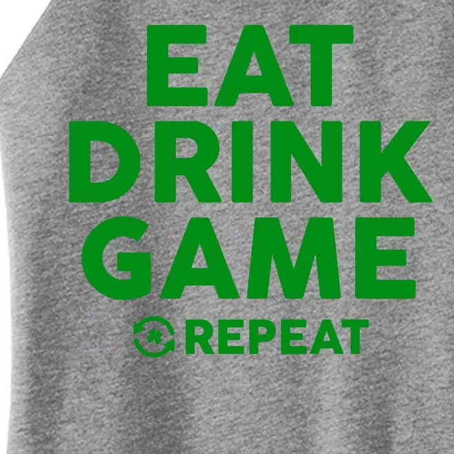 St Patrick's Day Eat Drink Game Repeat Women’s Perfect Tri Rocker Tank