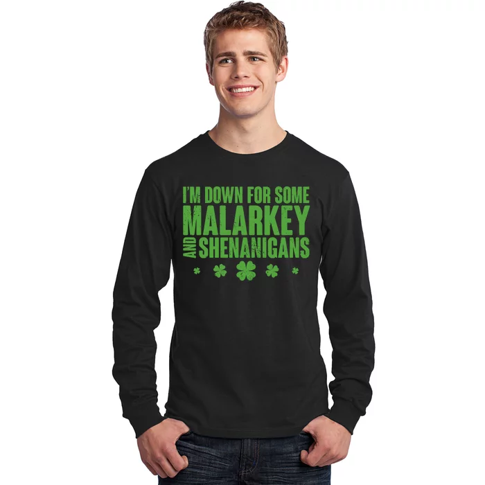 St Patrick's Day I'm Down For Some Malarkey And Shenanigans Long Sleeve Shirt