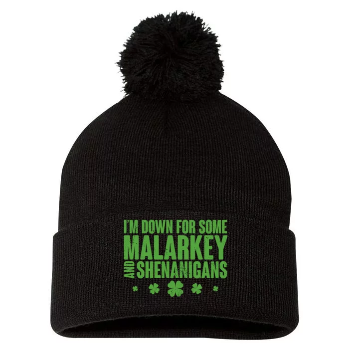 St Patrick's Day I'm Down For Some Malarkey And Shenanigans Pom Pom 12in Knit Beanie