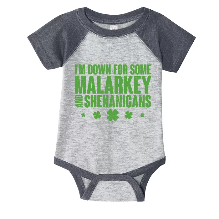 St Patrick's Day I'm Down For Some Malarkey And Shenanigans Infant Baby Jersey Bodysuit