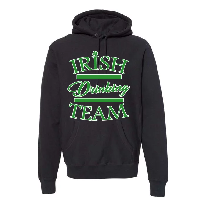 St Patrick's Day Irish Drinking Team Premium Hoodie