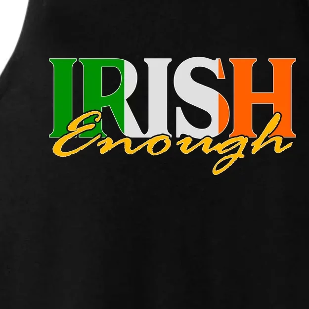 St Patricks Day Irish Enough Ladies Tri-Blend Wicking Tank