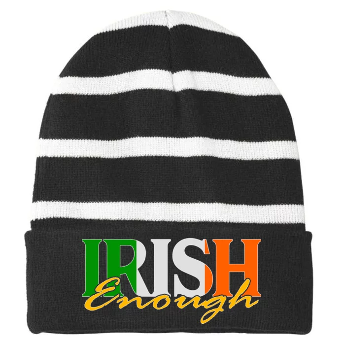 St Patricks Day Irish Enough Striped Beanie with Solid Band