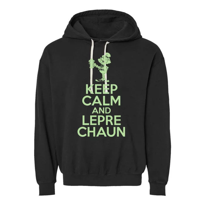 St Patrick's Day Keep Calm And Lepre Chaun Garment-Dyed Fleece Hoodie