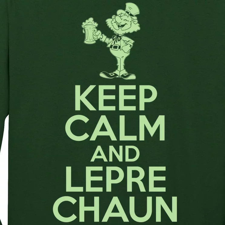 St Patrick's Day Keep Calm And Lepre Chaun Tall Long Sleeve T-Shirt