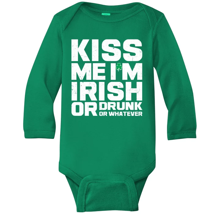 St Patrick's Day Kiss Me I'm Irish Or Drunk Or Whatever Baby Long Sleeve Bodysuit