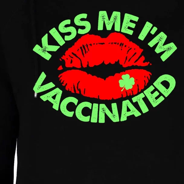 St Patrick's Day Kiss Me I'm Vaccinated Lipstick Shamrock Womens Funnel Neck Pullover Hood