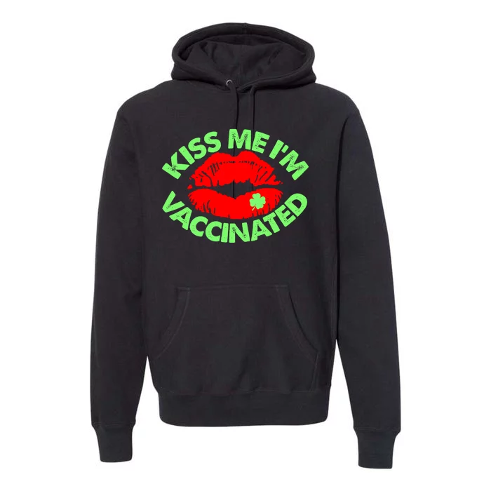 St Patrick's Day Kiss Me I'm Vaccinated Lipstick Shamrock Premium Hoodie