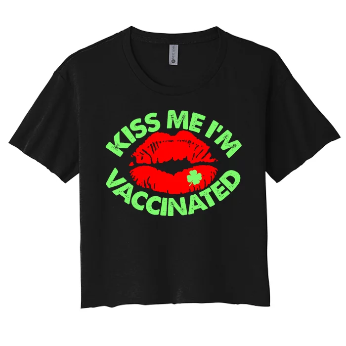 St Patrick's Day Kiss Me I'm Vaccinated Lipstick Shamrock Women's Crop Top Tee