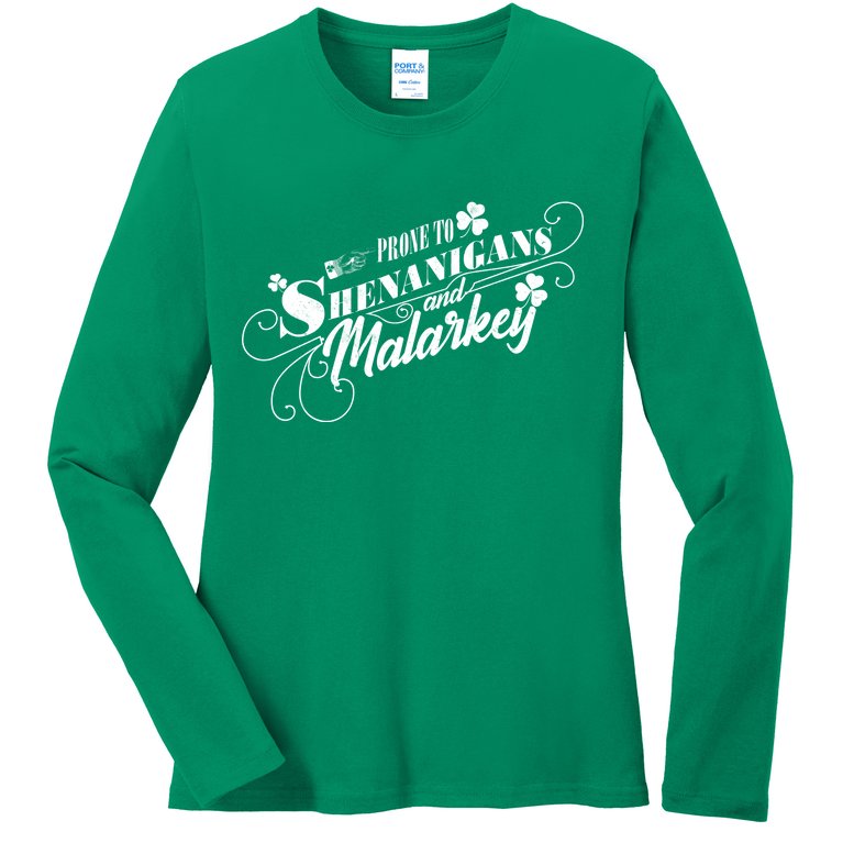 St Patrick's Day Prone To Shenanigans And Malarkey Ladies Missy Fit Long Sleeve Shirt