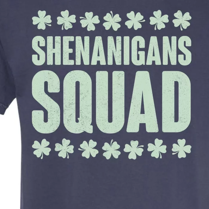 St Patrick's Day Shenanigans Squad Shamrocks Clover Garment-Dyed Heavyweight T-Shirt